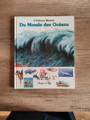 Livre pour enfants "l'univers illustré du monde des océans"