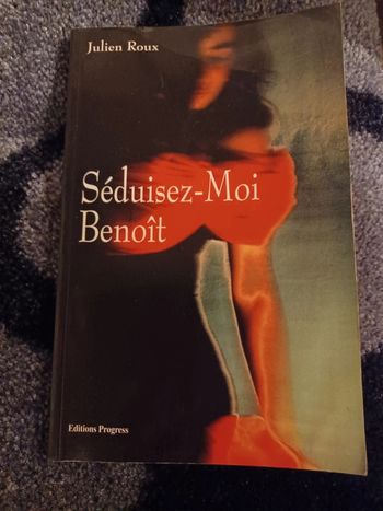 Séduisez moi Benoît