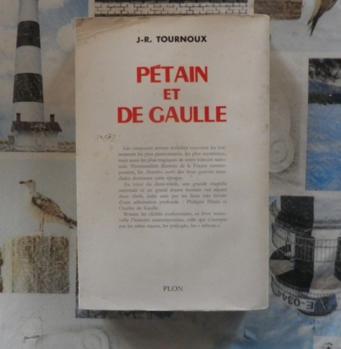 Pétain et de Gaulle par J.R. Tournoux Ed. Plon - photo numéro 3