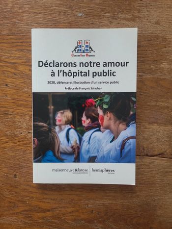 Déclarons notre amour à l'hôpital public