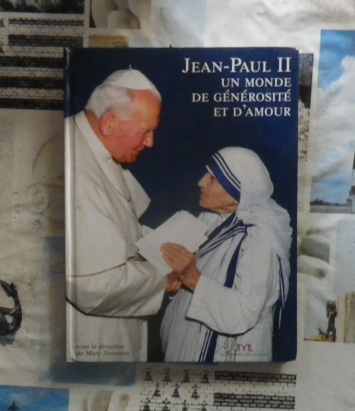 Jean-Paul II Un monde de générosité et d'amour