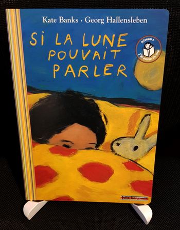 Collection Folio Benjamin : Si la lune pouvait parler (N°4) - Kate Banks - Georg Hallensleben - Gall