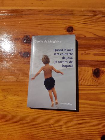 Quand la nuit sera couverte de jour, je sortirai de l'hôpital