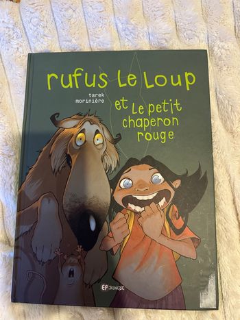 Rufus et le loup et le petit chaperon rouge 