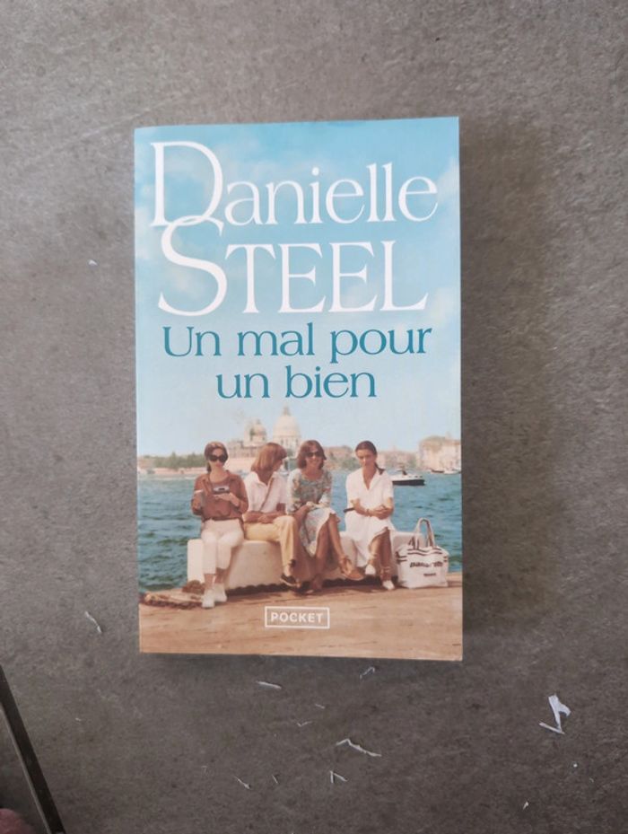 Danielle Steel Un mal pour un bien