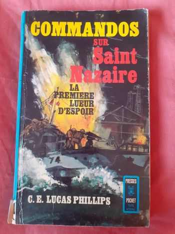 Commandos sur Saint Nazzire - C.E. Lucas Phillips