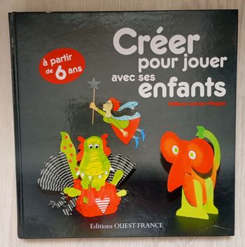 Livre Créer pour jouer avec ses enfants
Éditions Ouest-France
