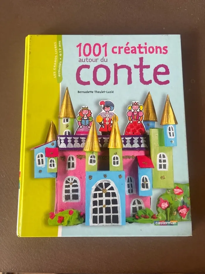 🛑livre 1001 créations autour du conte🛑