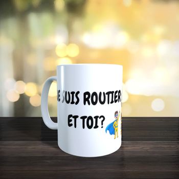Mug je suis routier et toi ?