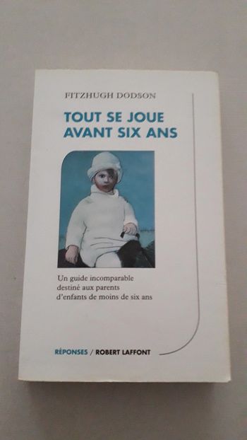 Livre : Tout de joue avant six ans de Dodson