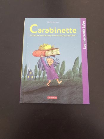 Carabinette la petite sorcière qui n'en fait qu'à sa tête