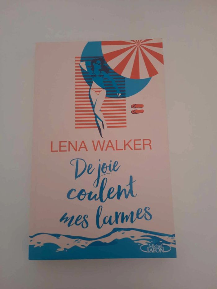 De joie coulent mes larmes de Lena Walker