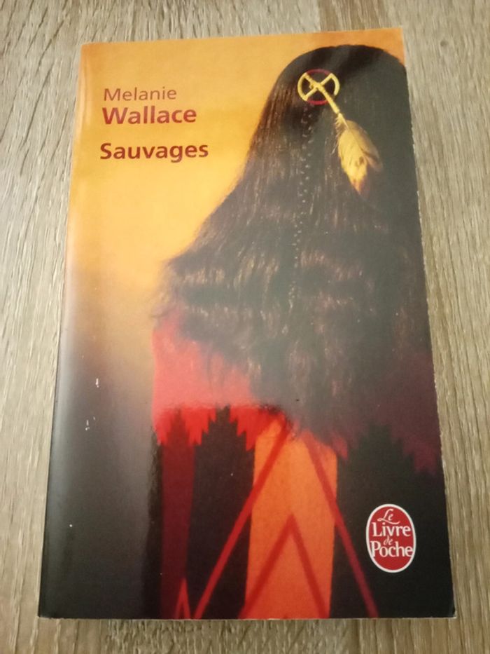 Mélanie Wallace 📚 Sauvages - photo numéro 1