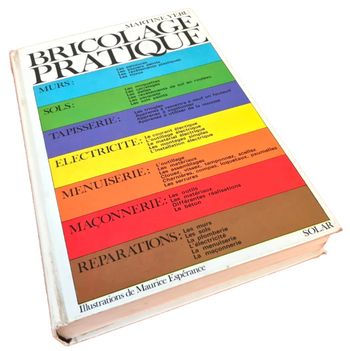 Martine Yeru  Bricolage pratique   (1977) Illustrations de Maurice Espérance
