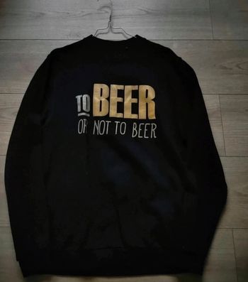 Sweat To beer or not to beer taille S