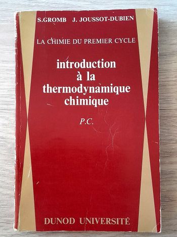 la chimie du premier cycle introduction à la thermodynamique chimique