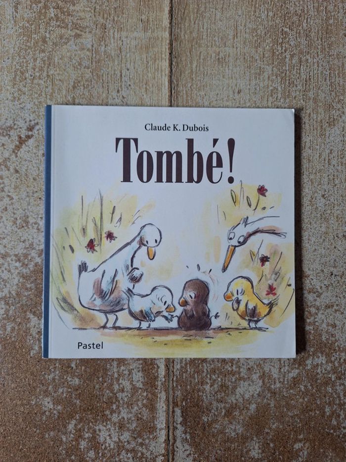 Livre Tombé! - 3/6 ans