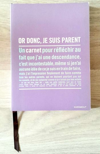 or donc, je suis parent, un carnet intime pour réfléchir marabout