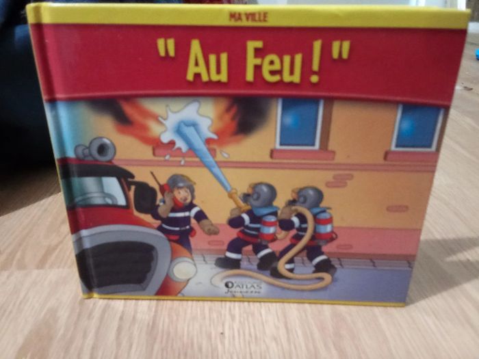 Livre de sapeur pompier ma ville Au feu! Éditions Atlas Jeunesse