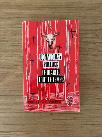Le Diable, tout le temps - Donald Ray Pollock