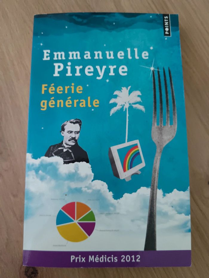 Emmanuelle Pireyre 🍀 Féerie générale