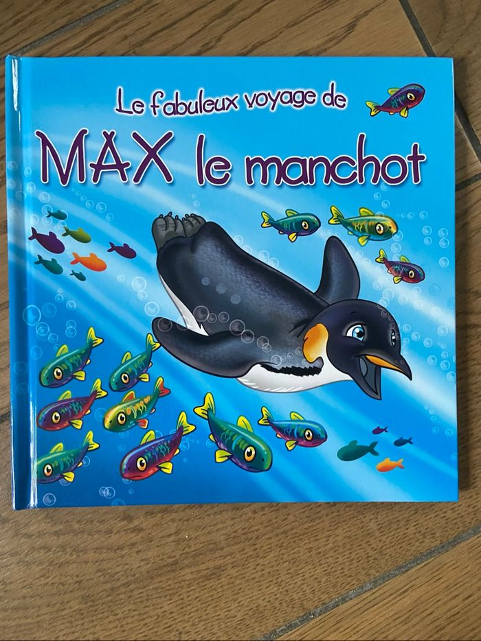 Livre Le Fabuleux Voyage de Max le Manchot