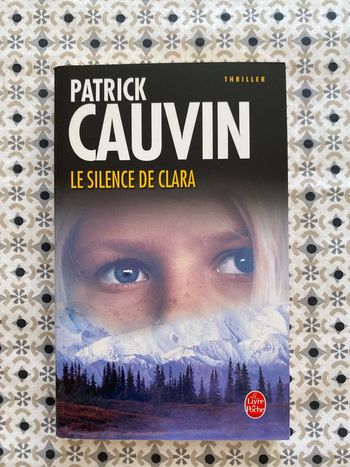 Le silence de Clara Patrick Cauvin