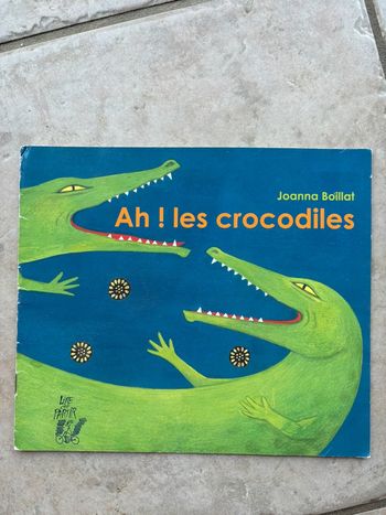 Livre Ah! Les crocodiles