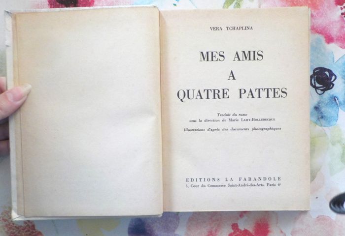 MES AMIS A QUATRE PATTES de Vera TCHAPLINA Ed. Farandole 1956 - photo numéro 6