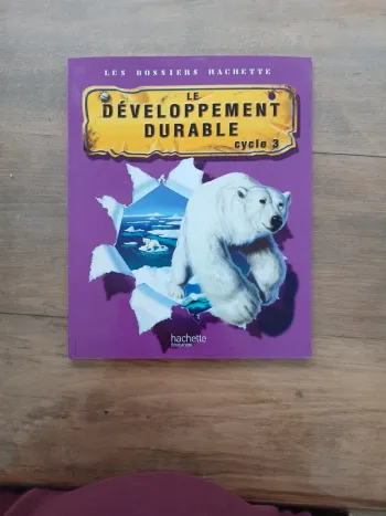 Les dossiers hachette les developpement durable cycle 3
