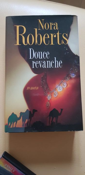Livre "Douce revanche" de Nora Roberts