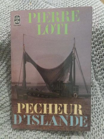 Pierre Loti - Pêcheur d'Islande