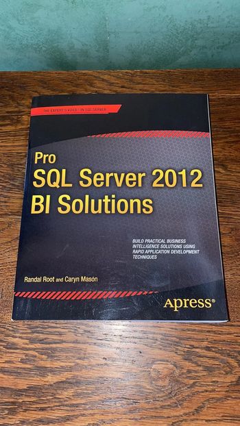 Pro SQL Server 2012 BI Solutions