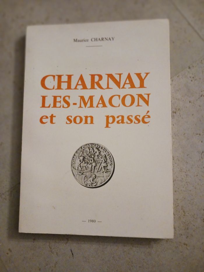 livre Charnay les Mâcon et son passé
