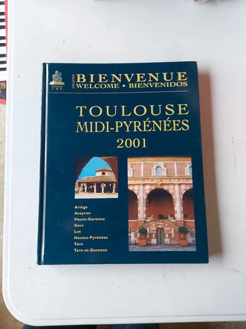 Livre Bienvenue Toulouse Midi-Pyrénées