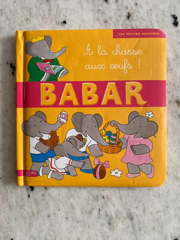 Petit livre Babar À la chasse aux œufs !