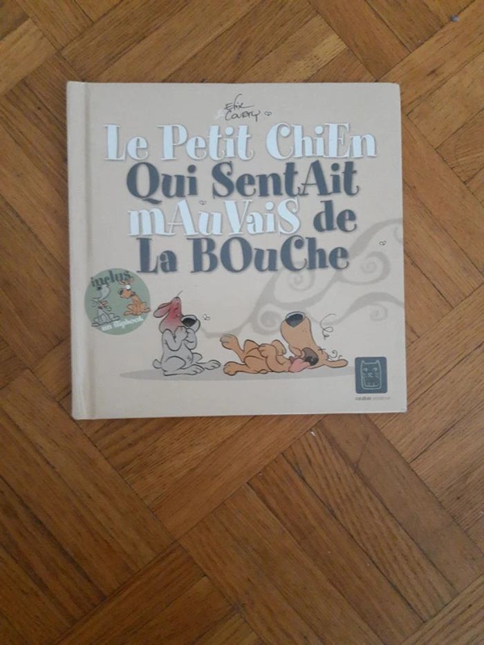 Le petit chien qui sentait mauvais de la bouche