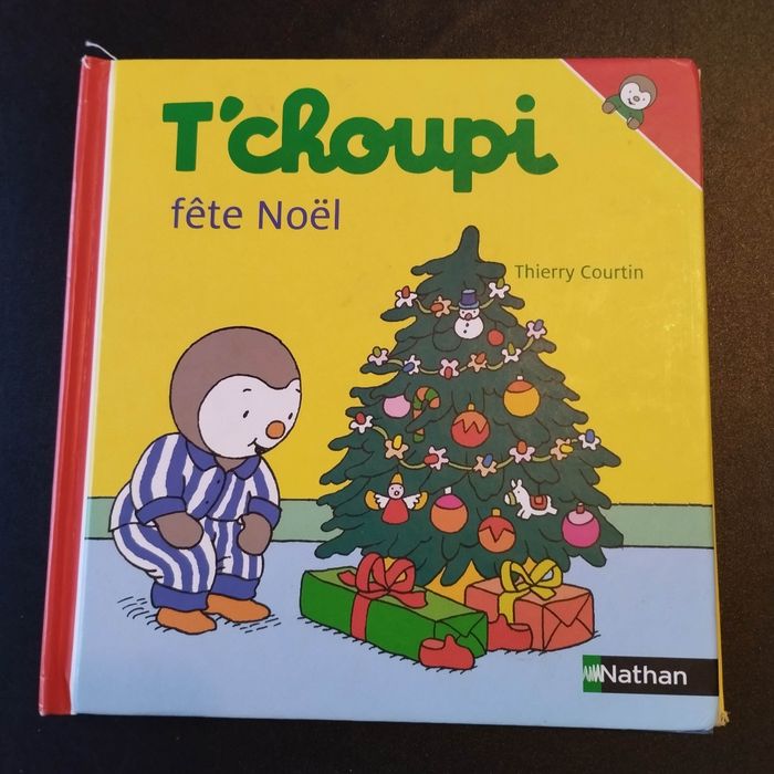 Livre enfant Nathan T'choupi Fête Noël