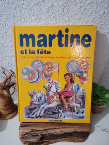 Grand Livre "Martine et la fête" 4 récits de Gilbert Delahaye