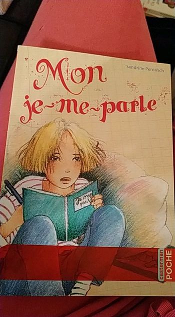 Mon je me parle