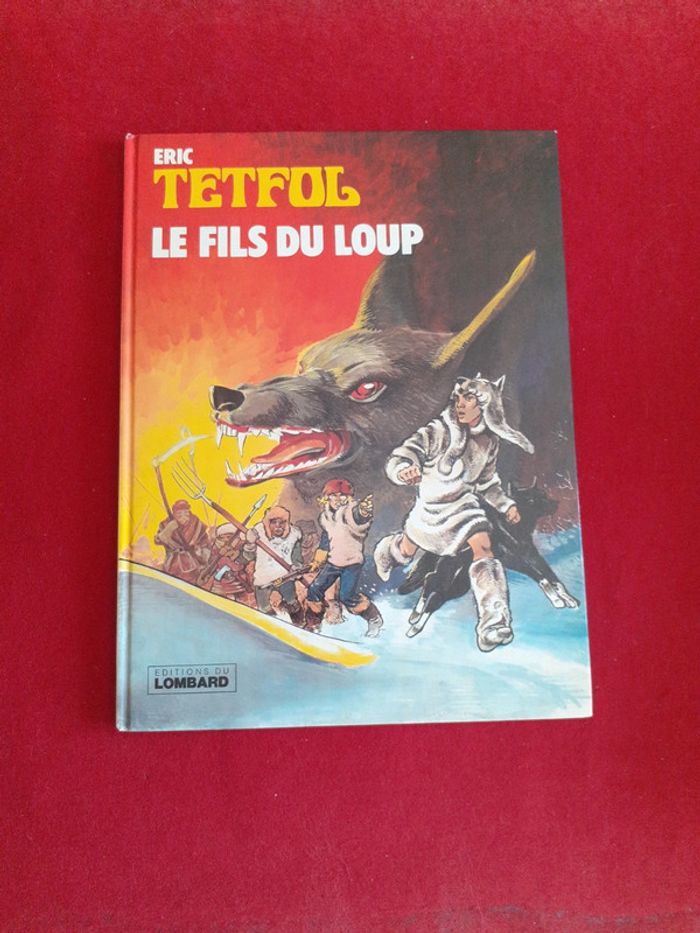 Bd " Le fils du loup " Éric Tetful " éditions Lombard - photo numéro 2
