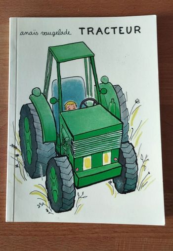 Livre Tracteur - Anaïs Vaugelade - Ecole des Max