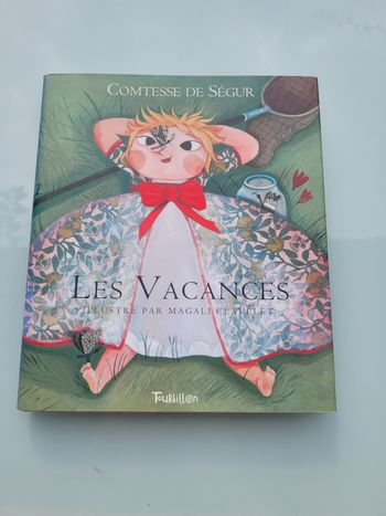 Livre Les Vacances, Comtesse de Segur, éditions Tourbillon