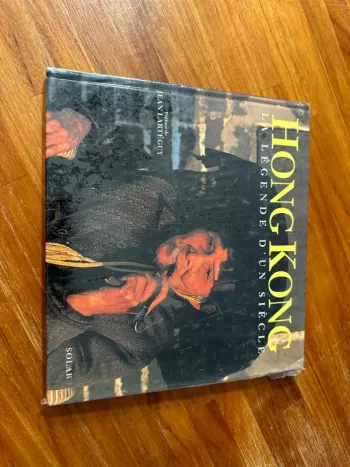 Livre Hong Kong la légende d’un siècle