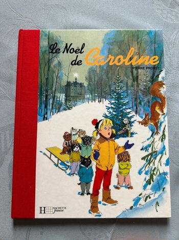 Ouvrage édition limitée Caroline le Noël fête livre bd album Pierre Probst