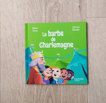 Livre enfant La Barbe de Charlemagne édition Hachette Jeunesse