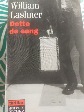 Dette de sang William lashner