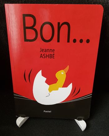 Bon… - Jeanne Ashbé - Ecole des loisirs