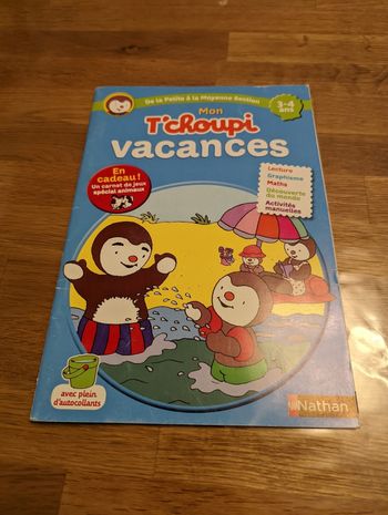 Cahier d'activités Mon T'choupi vacances 3-4 ans de la petite section à la moyenne section