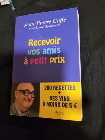 Recevoir vos amis à petit prix Jean Pierre Coffe